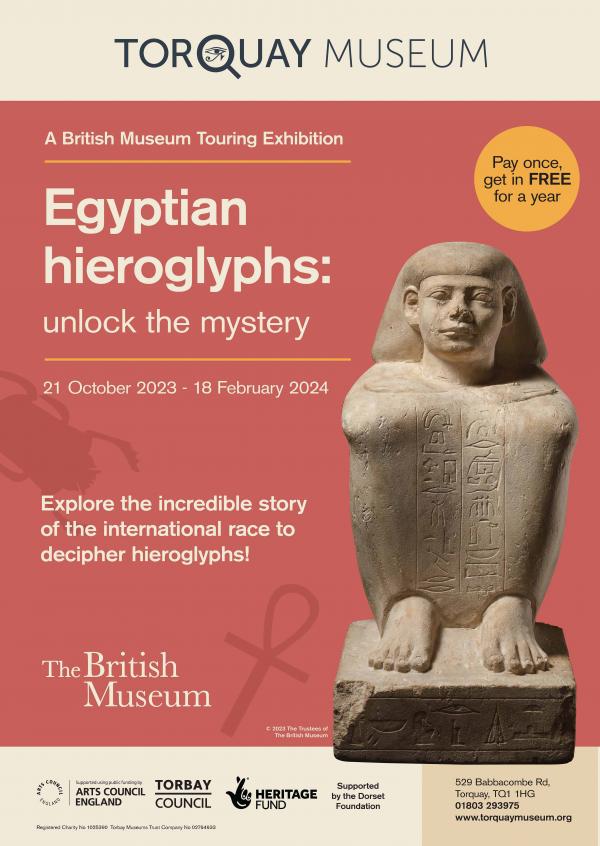 A British Museum Touring Exhibition Egyptian hieroglyphs: unlock the mystery