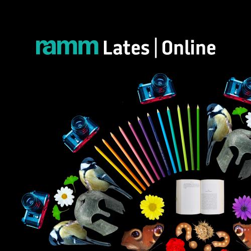 RAMM Lates: Online