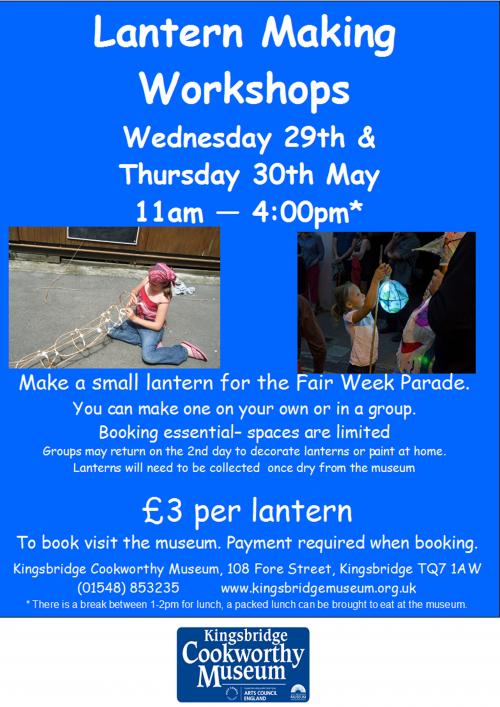 Lantern Making Workshop 2: Thursday 30th May