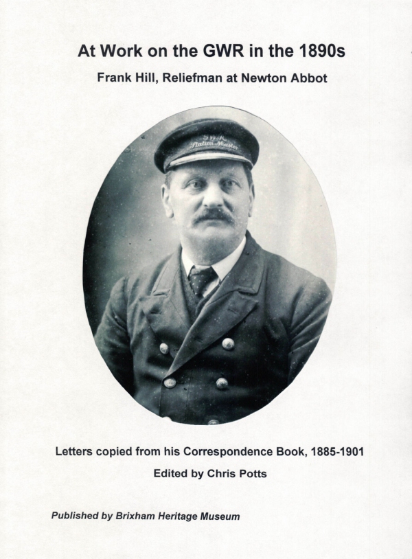 Letters of Frank Hill, GWR Reliefman 1890s