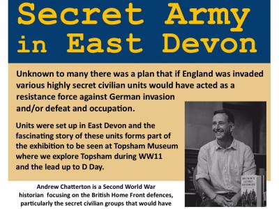 Lunchtime Lecture:  Thursday 18th April  Churchill's Secret Army in East Devon